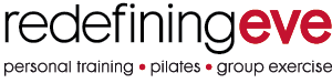 Redefining Eve: Personal Training, Pilates and Group Exercise